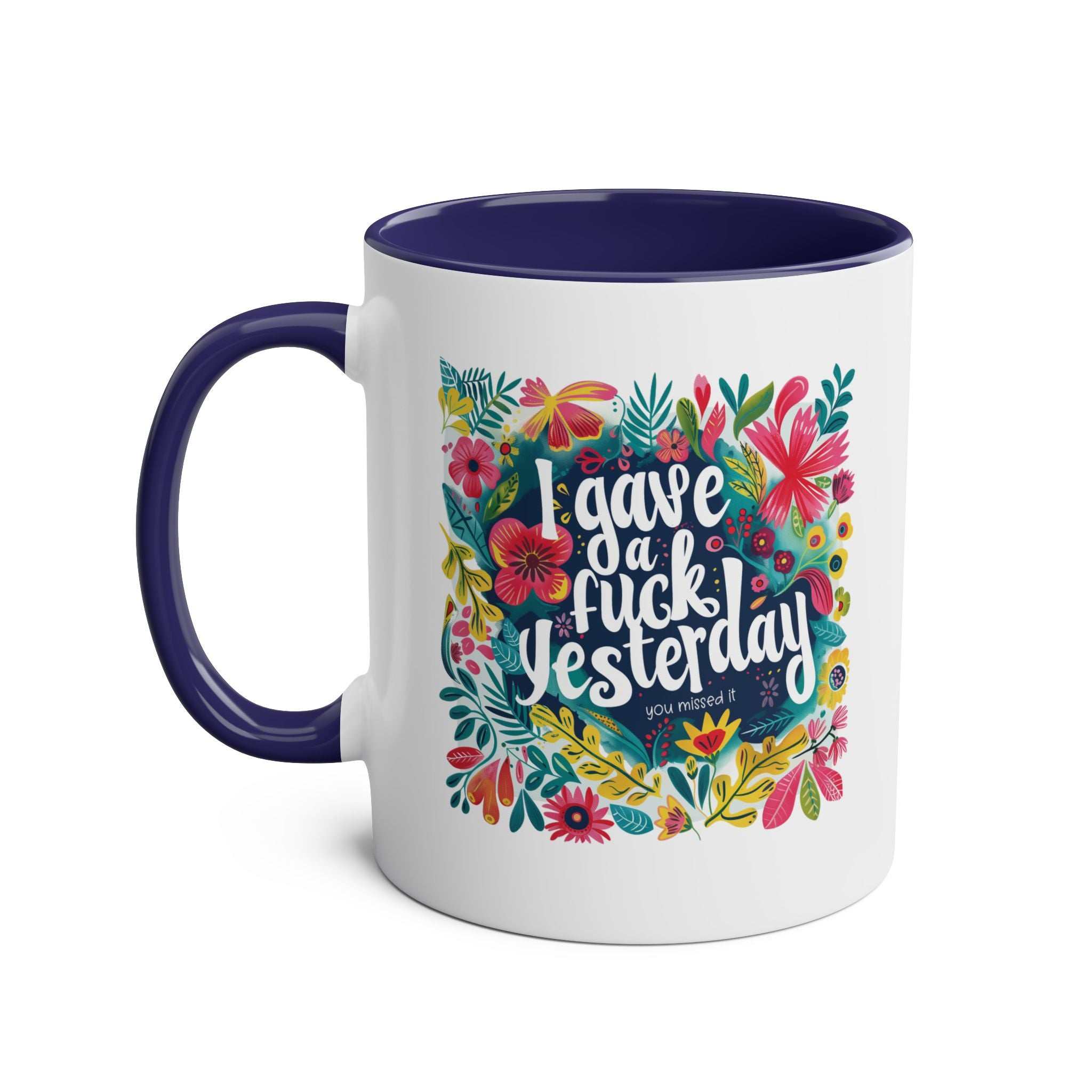 I Gave a Fuck Coffee Mug with floral design and humorous text, ceramic, 11oz, available in 7 colors, sublimation printed, glossy finish.