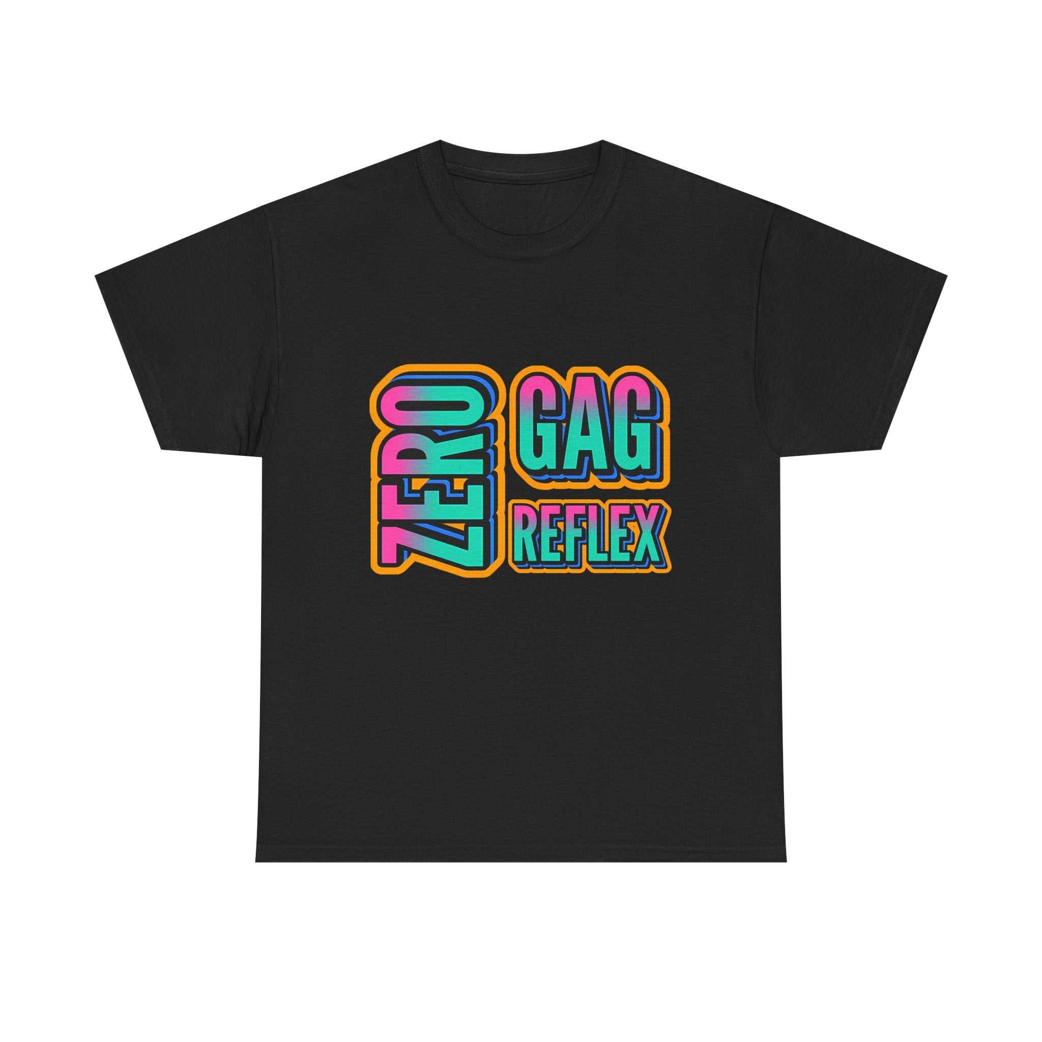 Black Zero Gag Reflex T-Shirt with bold text design, made of soft 100% cotton for comfortable everyday wear