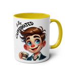 Fun Sarcastic Coffee Mug with humorous design, featuring a colorful cartoon character and "fully caffeinated" text, ideal for sarcastic coffee lovers.