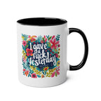 I Gave a Fuck Yesterday coffee mug with colorful floral design, 11oz ceramic, glossy finish.