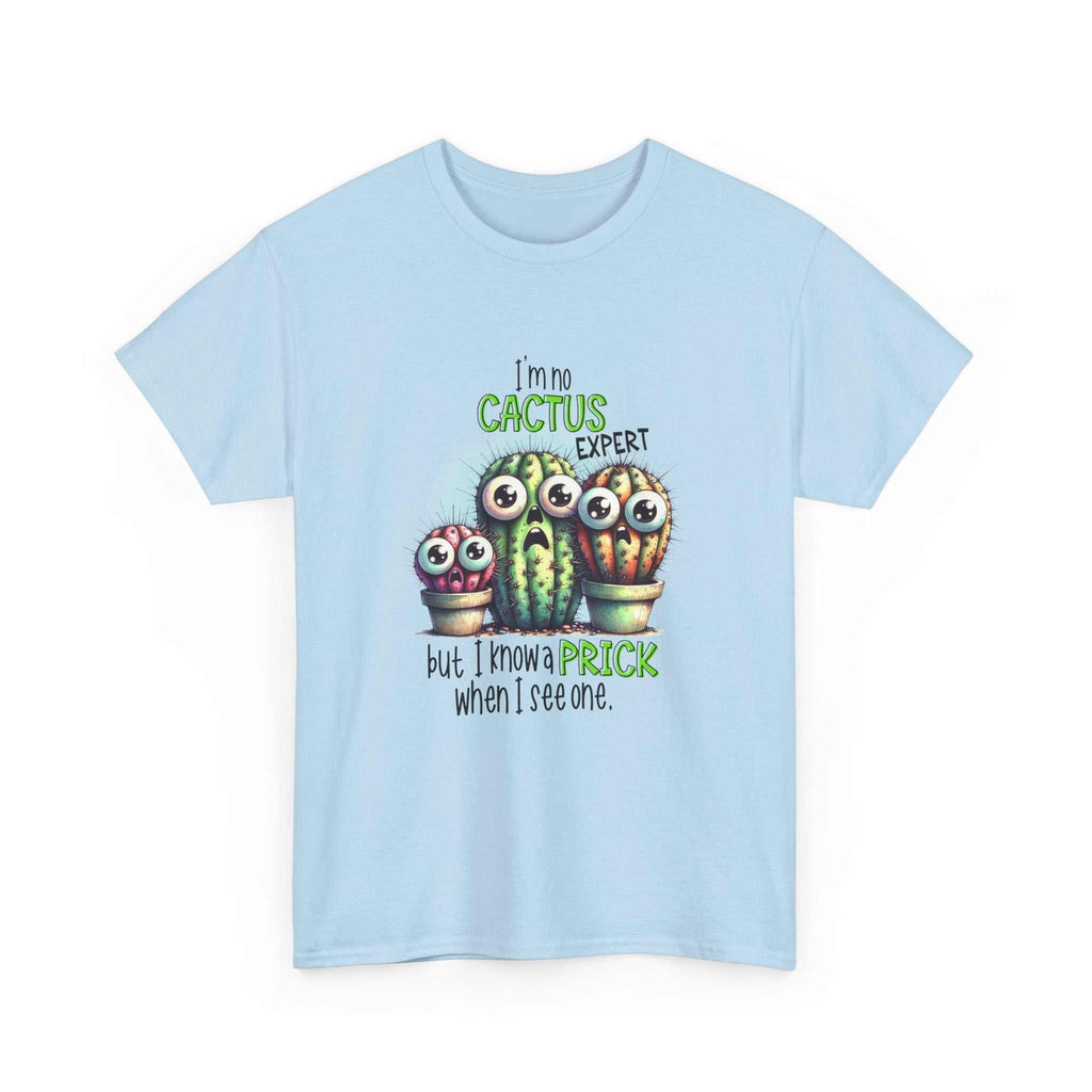 Cactus Expert Fun Graphic T-Shirt with humorous cactus design on soft cotton fabric