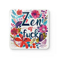 Zen As Fuck coaster set with cheeky, high-gloss, non-slip cork-backed coasters, 4-piece, 3.75" square, water-repellent and heat-resistant.