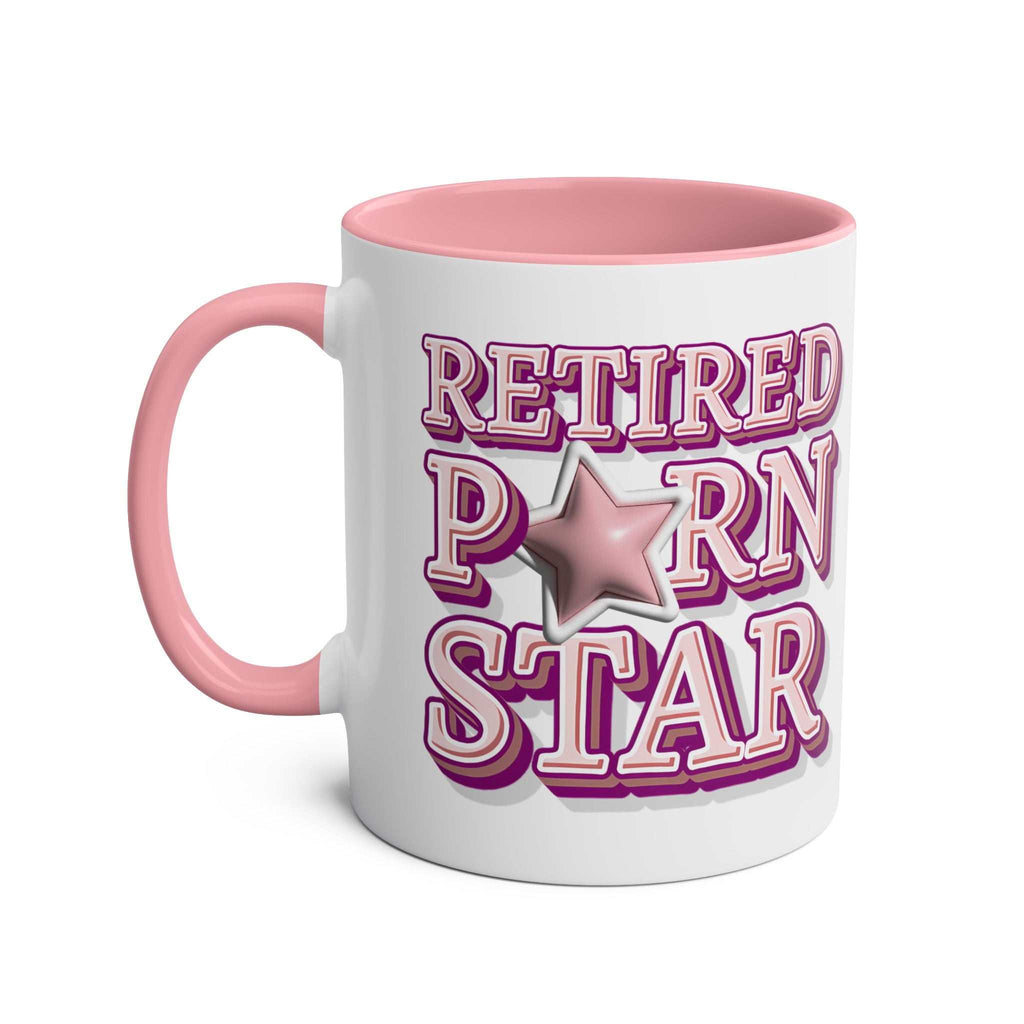Retired Porn Star Mug with bold, humorous design on ceramic coffee cup available in multiple colors