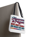 Menopause in Progress tote bag with cheeky design, durable polyester, 3 sizes, 5 handle colors, lightweight and reusable