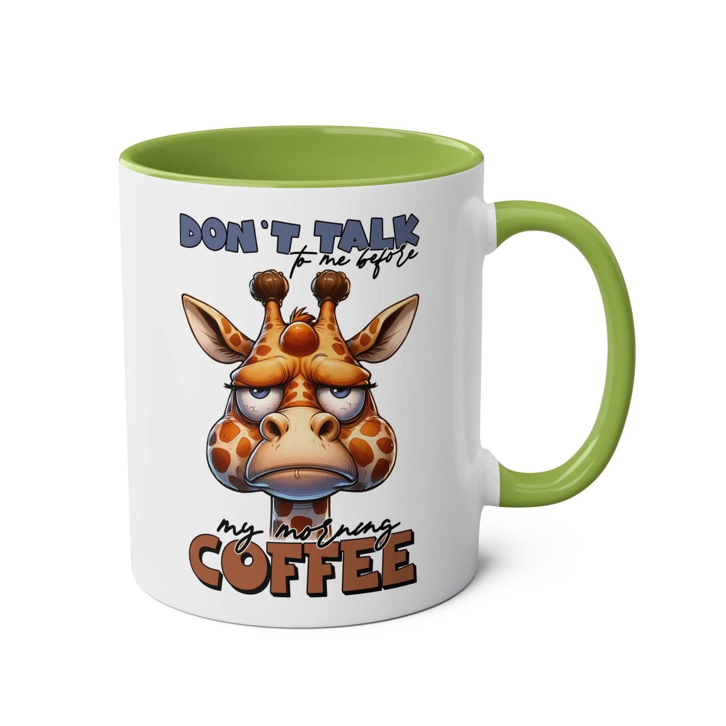 Don't Talk To Me coffee mug with grumpy giraffe design, available in 7 colors, glossy finish, 11oz ceramic, microwave and dishwasher safe.