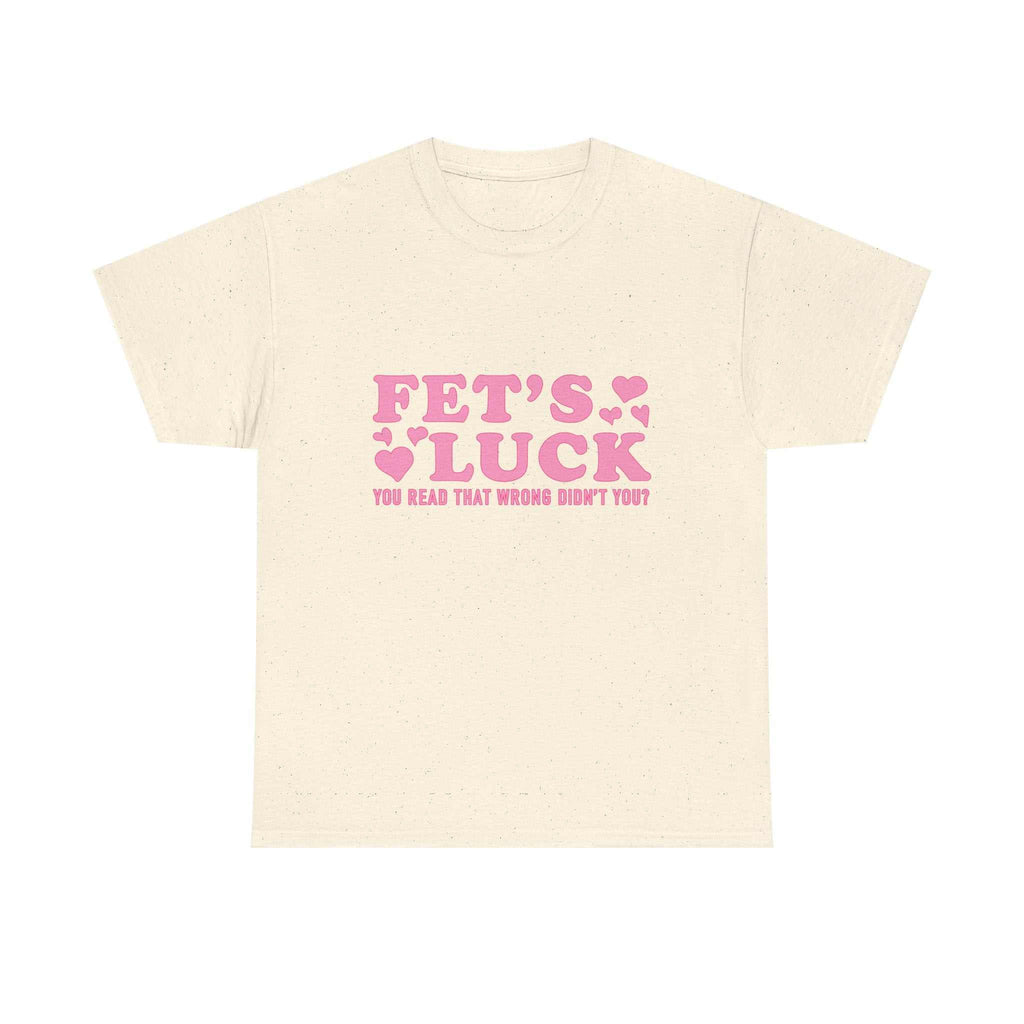 Funny Fet’s Luck Graphic T-Shirt with shamrock and playful design on soft cotton fabric