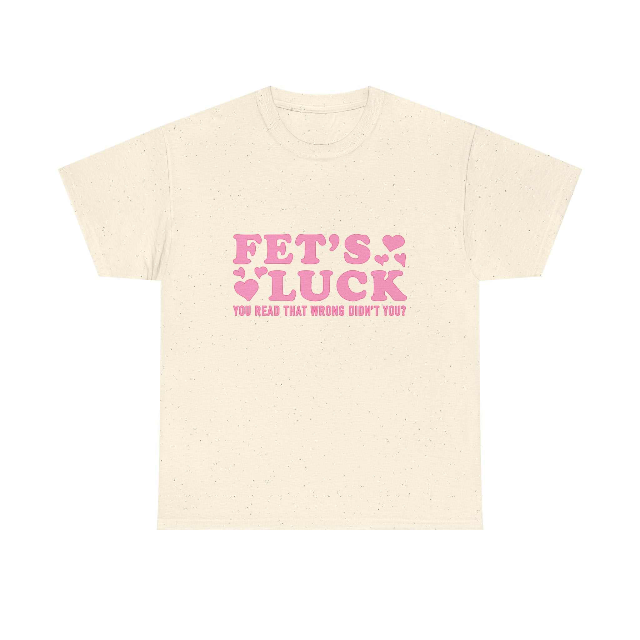 Funny Fet’s Luck Graphic T-Shirt with shamrock and playful design on soft cotton fabric