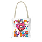 Glaze My Hole Donut Tote Bag with cheeky donut design and colorful handles