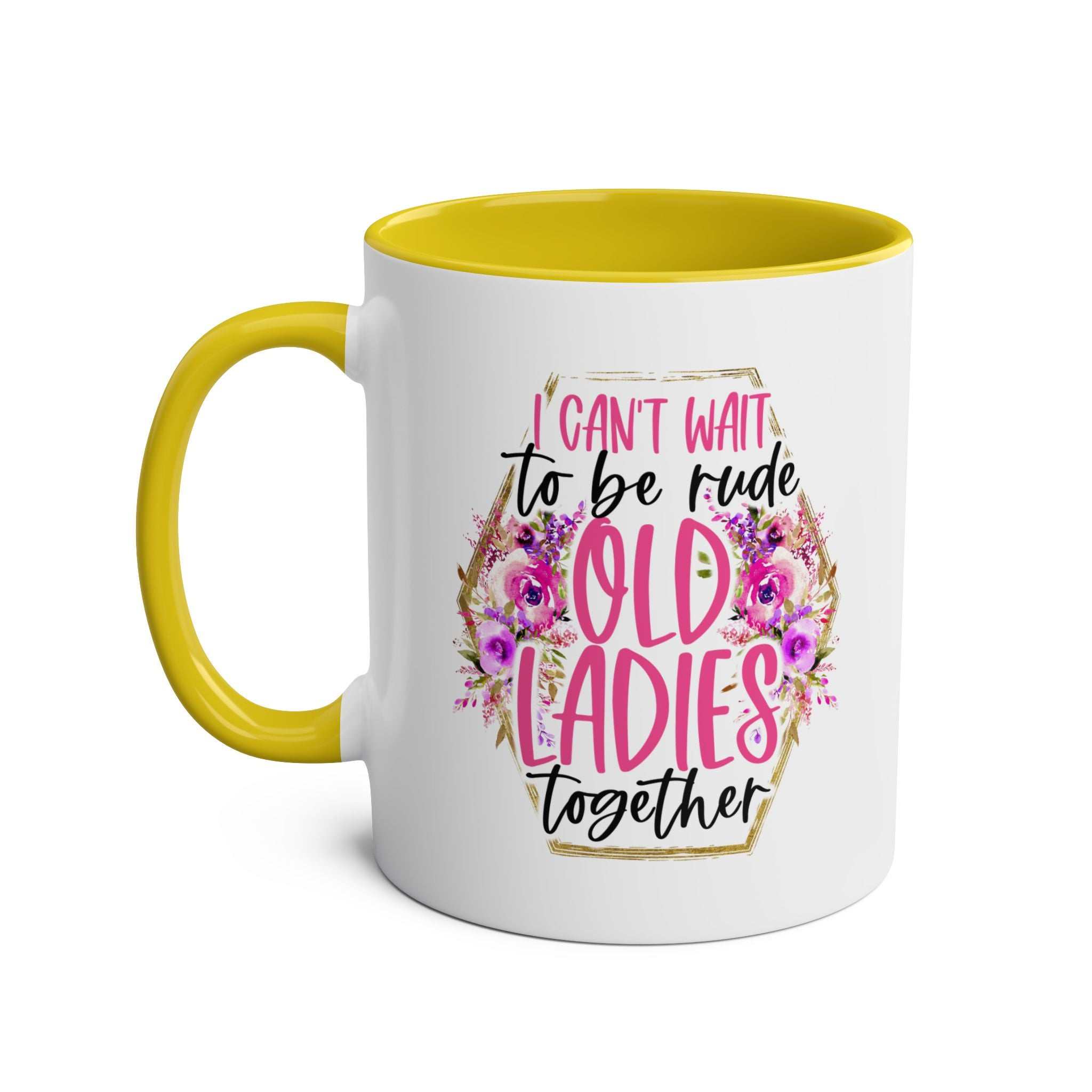 Old Ladies Coffee Mug with floral design and cheeky text, featuring a yellow handle and interior.