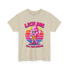 Lick Me Till Ice Cream T-Shirt with playful ice cream design and summer vibes on soft cotton fabric