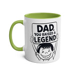 Fun Fathers Day Gift Mug with "Dad, You Raised a Legend" design, green interior and handle, perfect for dads.