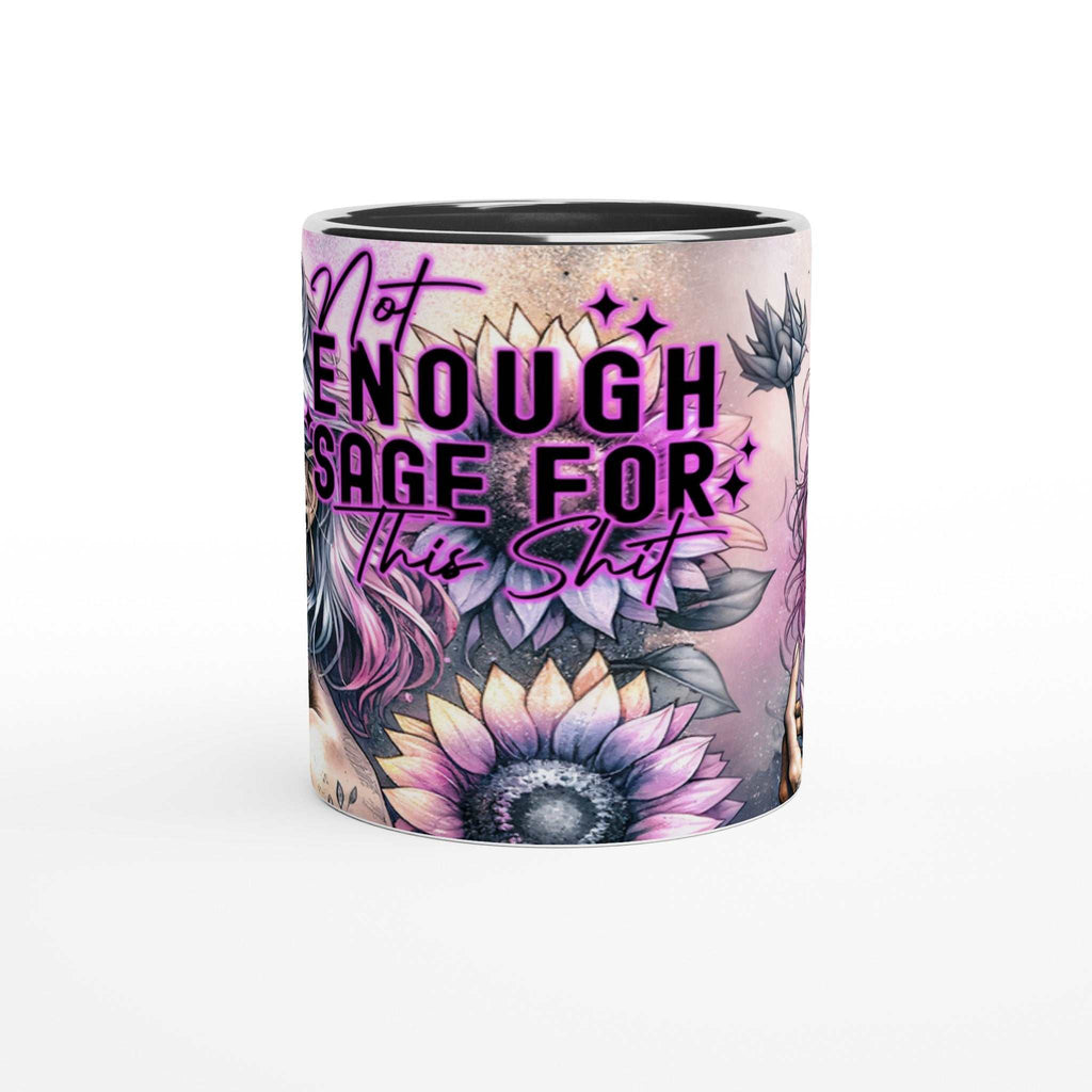 Not Enough Sage Motivational Coffee Cup with vibrant design and glossy finish.