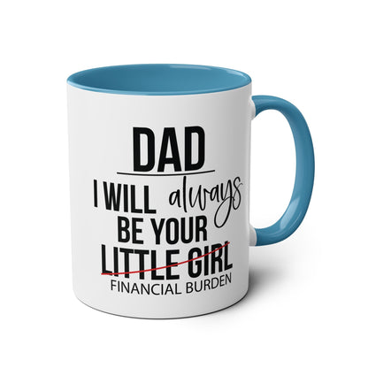 Fun Fathers Day Gift Mug with humorous text, blue handle, and glossy finish.