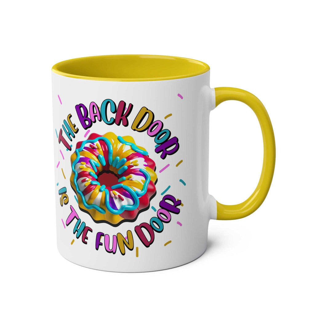 The Back Door is the Fun Door Mug with cheeky slogan, colorful ceramic coffee cup, 11oz size, glossy finish, dishwasher and microwave safe
