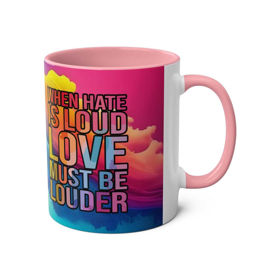 LGBTQ+ Pride Mug with vibrant rainbow design and inspiring message.