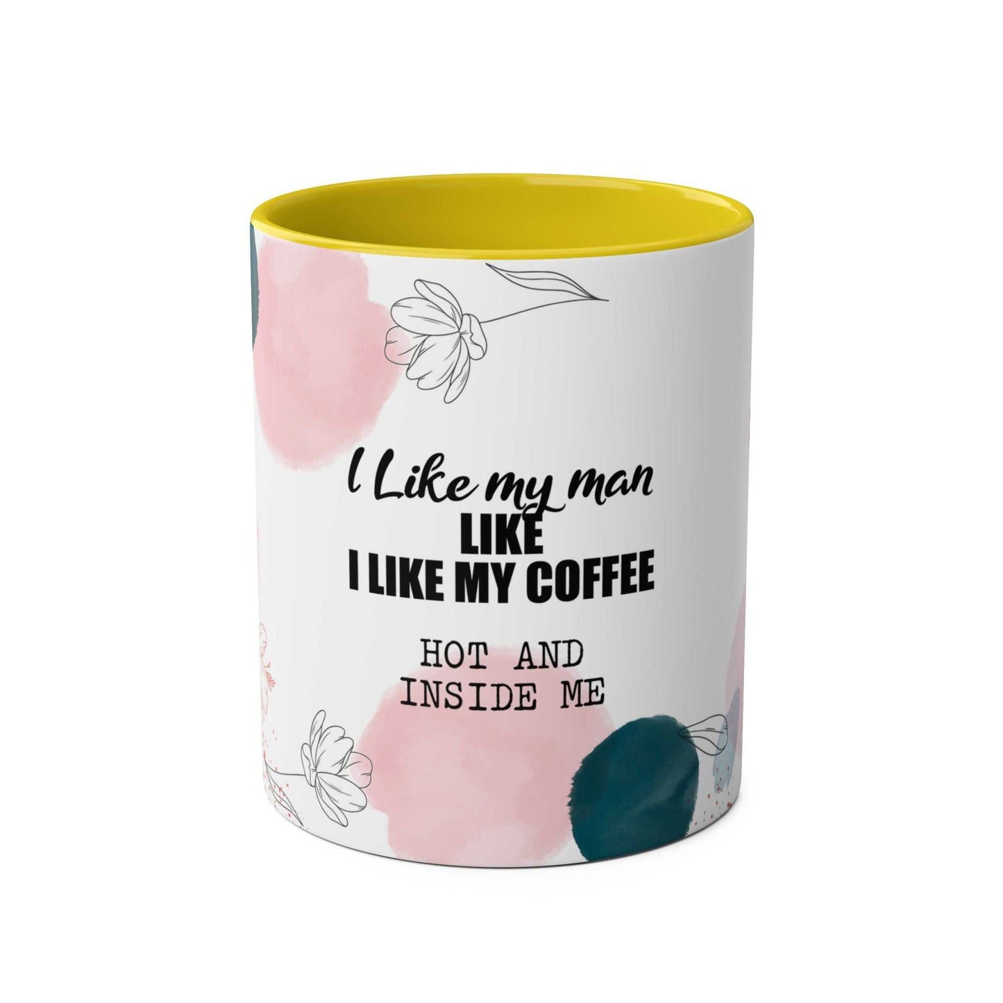 Cheeky Fun Valentines Mug with playful design, floral accents, and humorous quote; glossy ceramic with yellow rim.