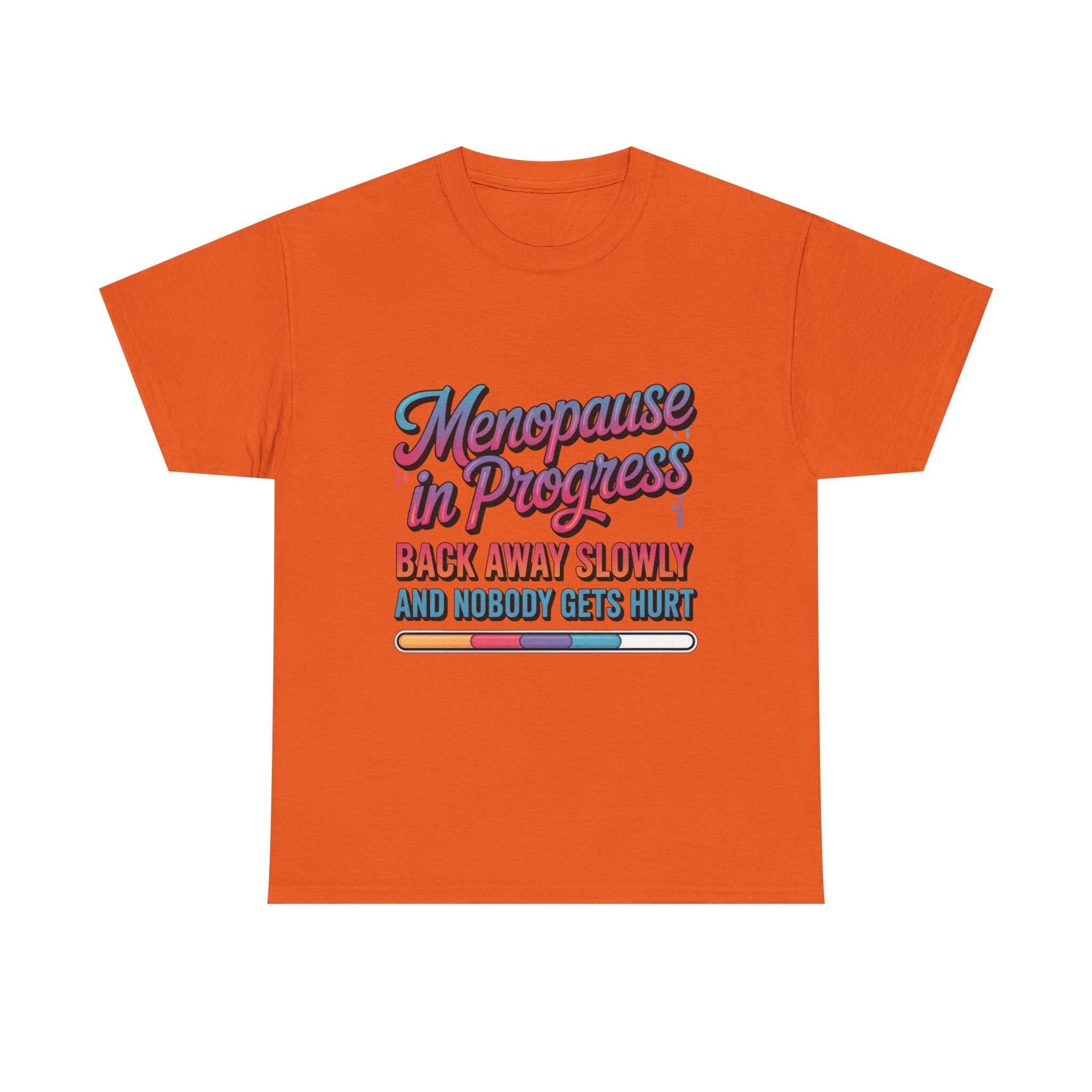 Women wearing Menopause In Progress T-Shirt with "Hot flashes loading" design