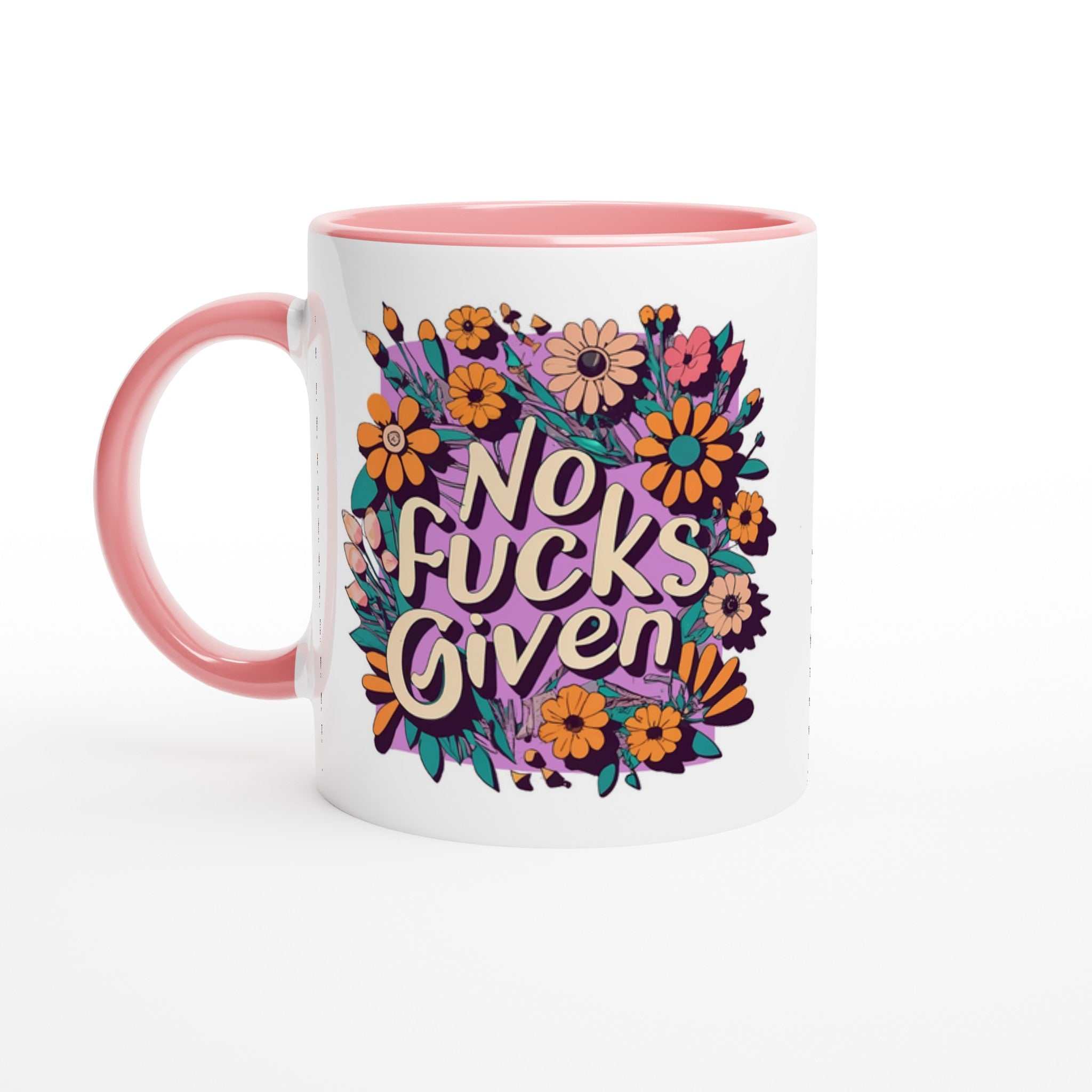 Colorful "No Fucks Given" fun mug with floral design, pink handle and inside, 11oz ceramic.