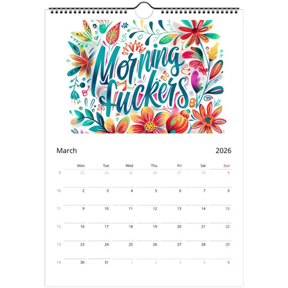 Welcome to the Fuckery 2026 wall calendar with bold typography, colorful floral design, and monthly date squares for notes