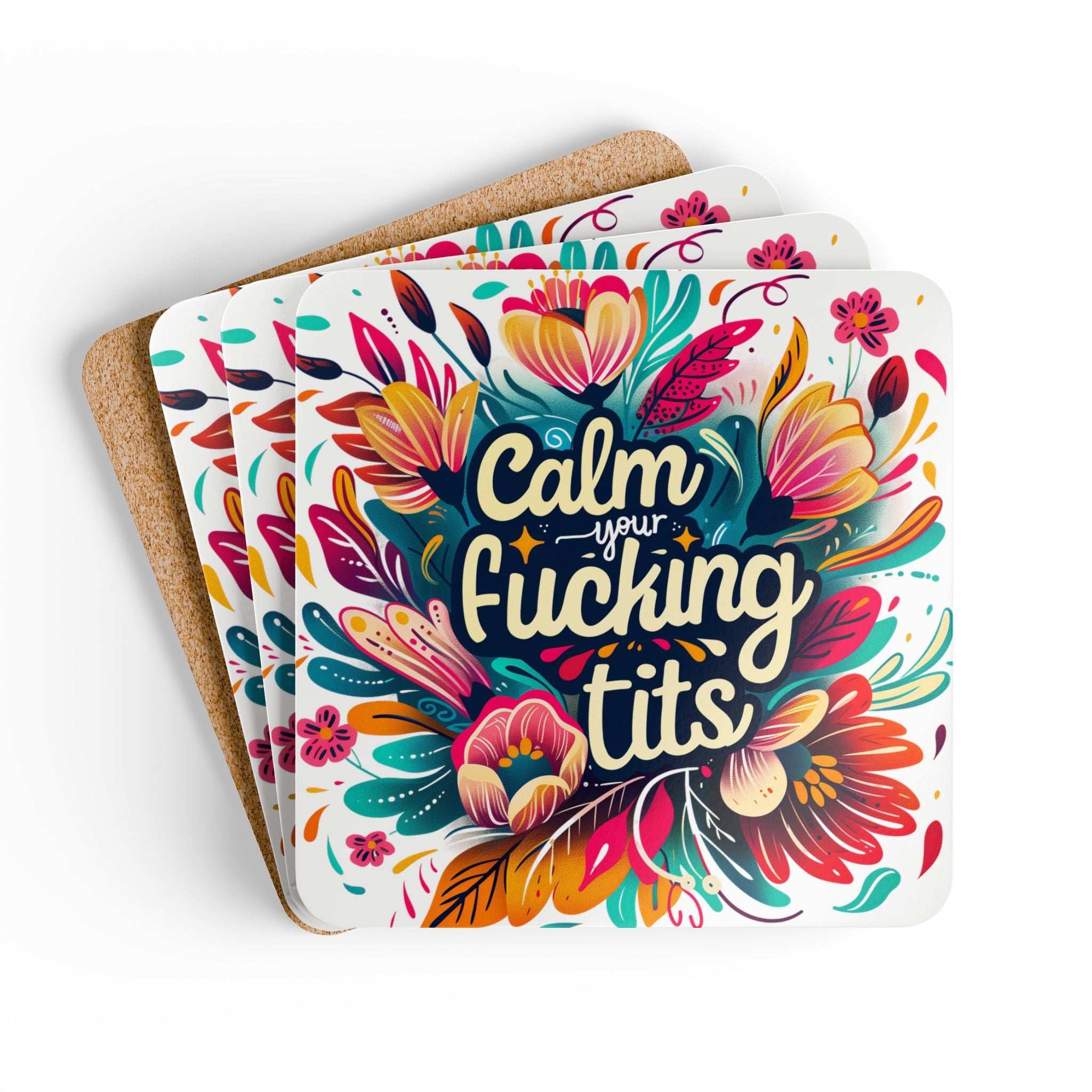 Colorful floral "Calm Your Fucking Tits" coaster set with cork back, cheeky design.