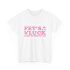 Funny Fet’s Luck Graphic T-Shirt with playful shamrock and cheeky humor design