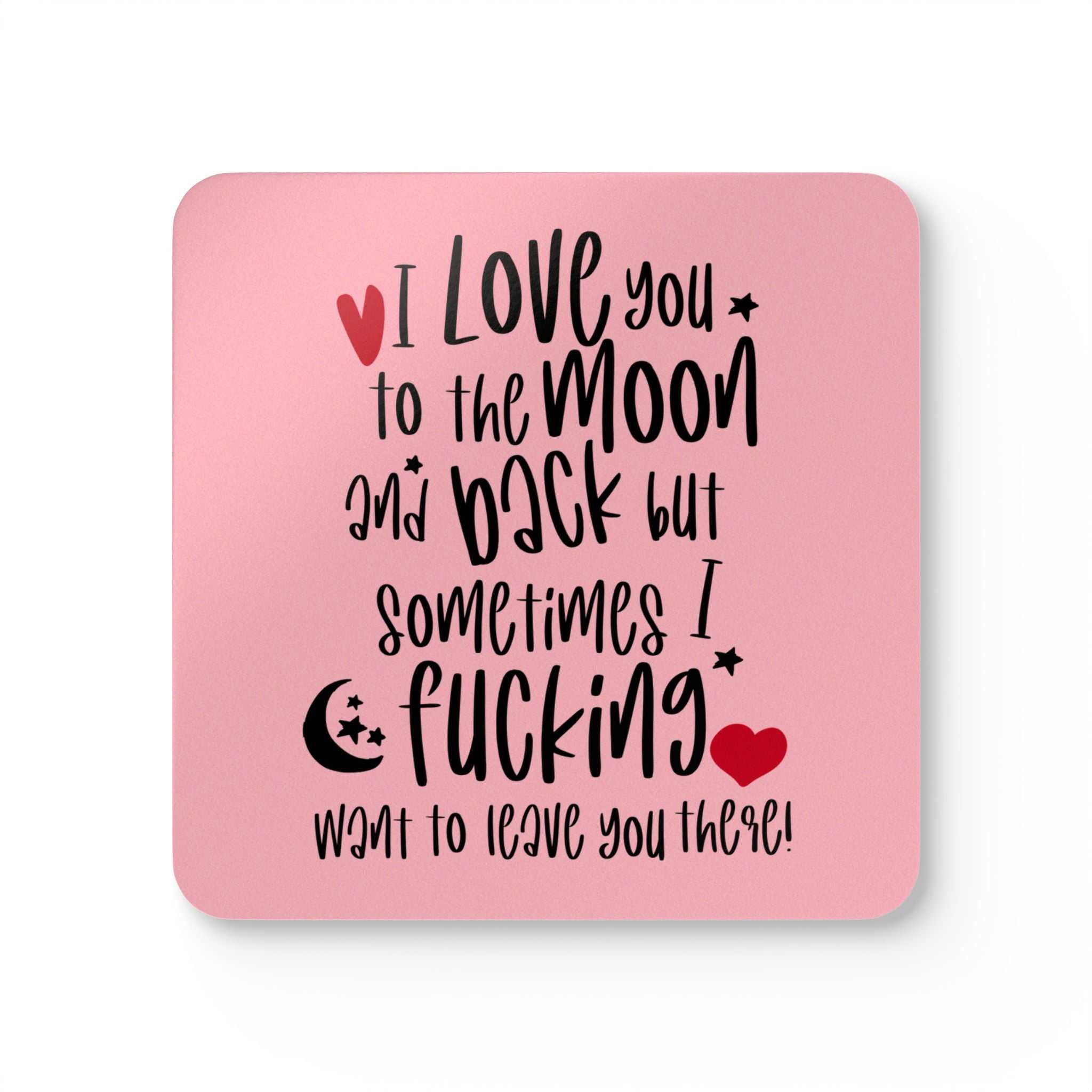 Cheeky Valentines coaster set with humorous romantic quote on pink background.
