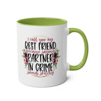 Partner in Crime Coffee Mug with humorous text and green interior, ideal for fun mornings.