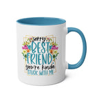 Best Friend Coffee Mug with fun design, available in 7 colors, 11oz ceramic, microwave and dishwasher safe.
