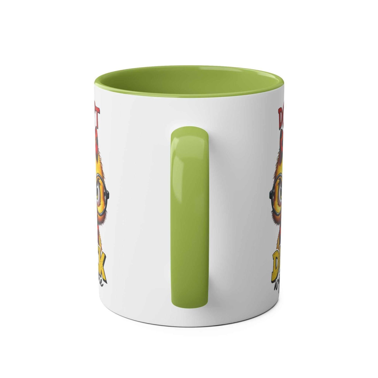 Don't Duck With Me coffee mug with fun duck design and green handle.