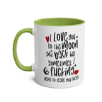 Cheeky Fun Valentines Mug with humorous quote, green rim and handle, 11oz ceramic.