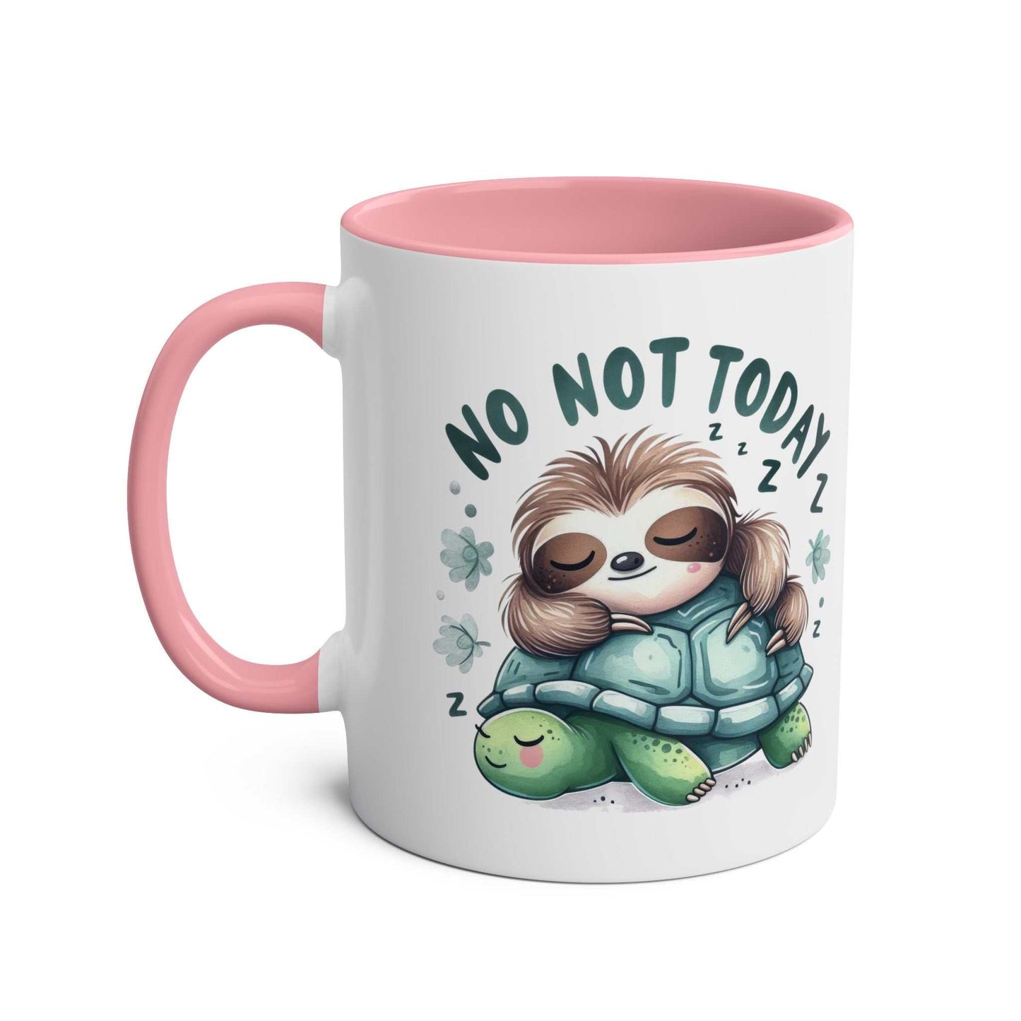 Cute sloth coffee mug with pink handle, featuring cozy design and the text "No Not Today".