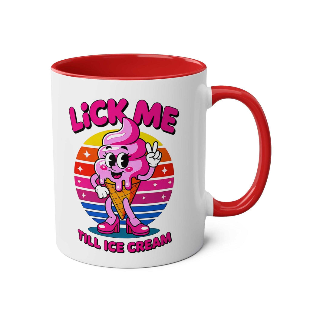 Lick Me Till Ice Cream Mug with cheeky slogan, vibrant sublimation print, glossy 11oz ceramic two-tone design, microwave and dishwasher safe