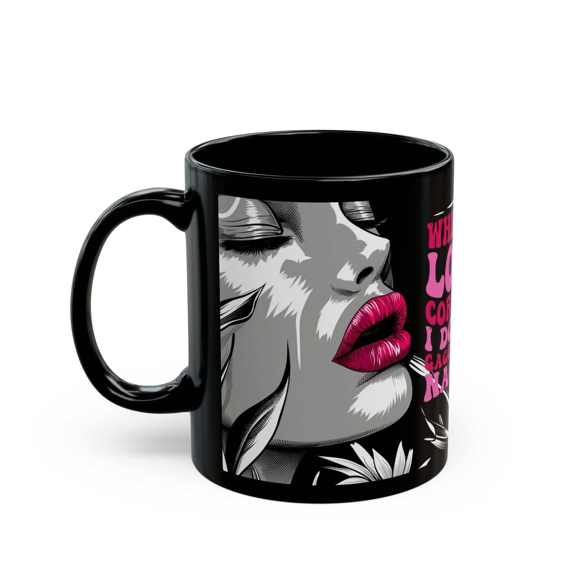 Cheeky Quote Black Ceramic Mug with playful design and glossy finish.