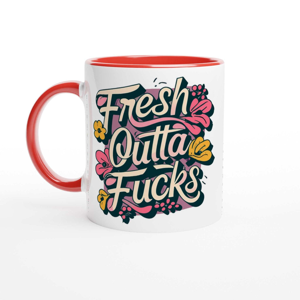Fresh Outta Fucks Fun Mug with vibrant design and red handle, 11oz ceramic, perfect for coffee or tea.