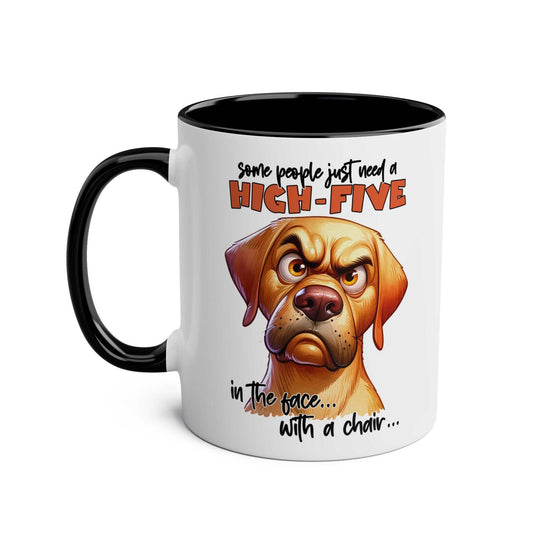 High Five Coffee Mug with snarky dog graphic and sarcastic text.