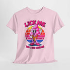 Lick Me Till Ice Cream T-Shirt with playful ice cream graphic and summer vibes