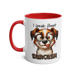 Sarcasm Coffee Mug with quirky dog design and red handle, 11oz ceramic, microwave safe.