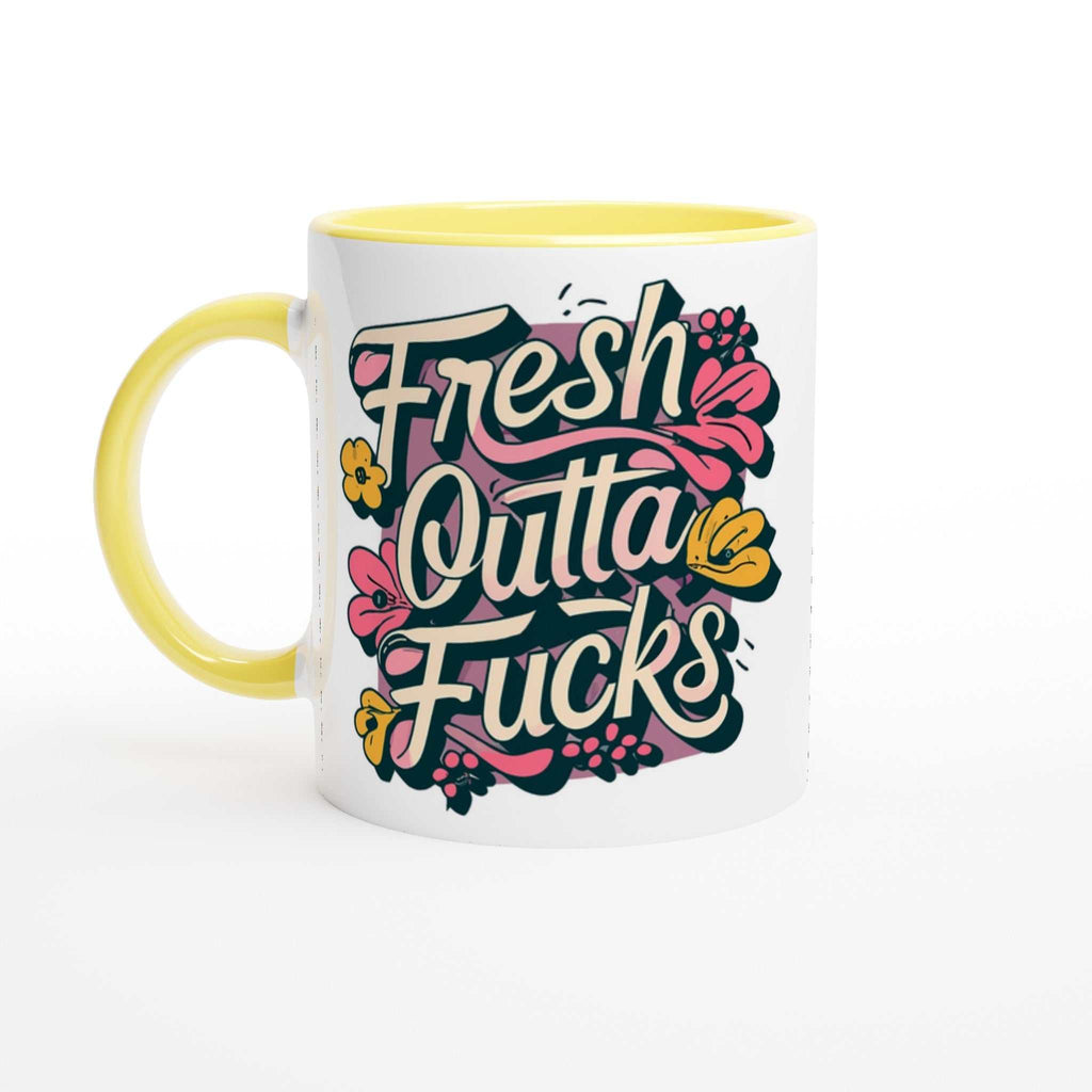 Fresh Outta Fucks Fun Mug, colorful ceramic with yellow rim and handle, 11oz capacity.