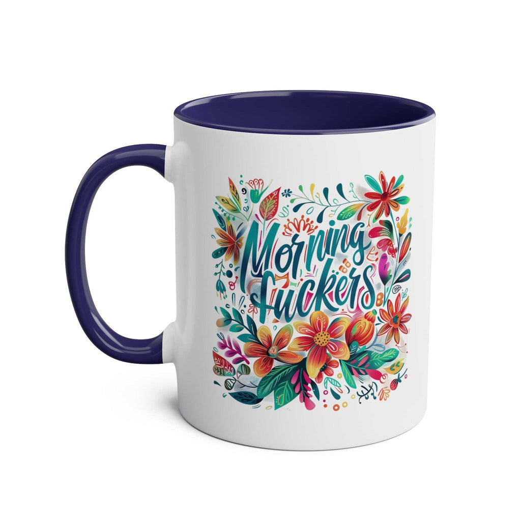 Cheeky Morning Fuckers Coffee Mug with floral design, 11oz, ceramic, microwave and dishwasher safe.