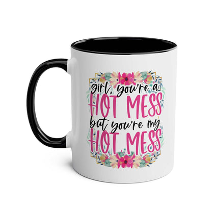 Hot Mess Coffee Mug with floral design and playful text.