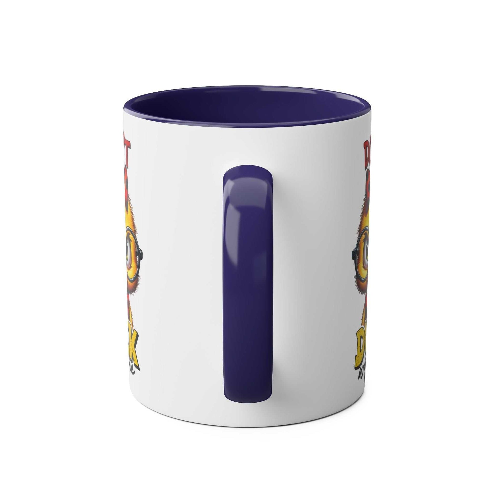 Dont Duck With Me coffee mug featuring a fun duck design and glossy finish.