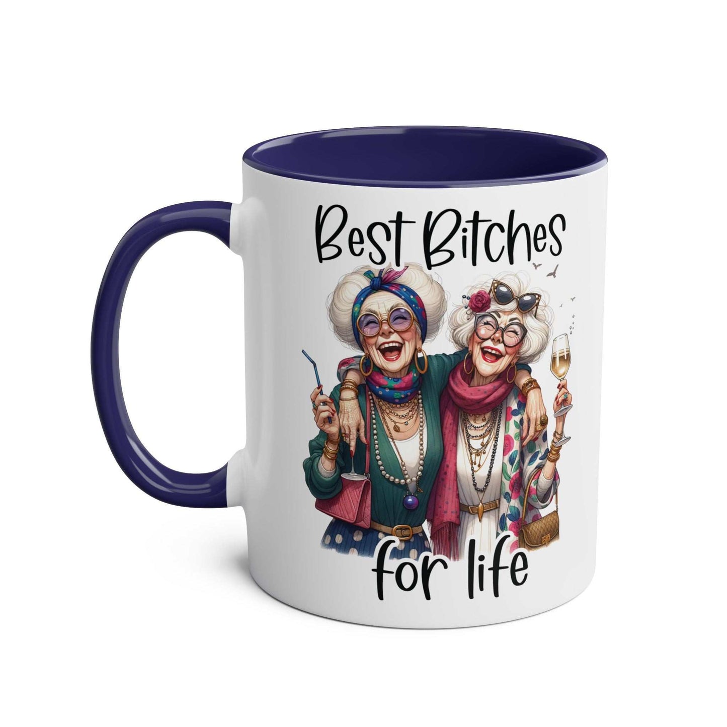 Two-tone ceramic mug with "Best Bitches for Life" design, featuring a glossy finish and available in seven colors.