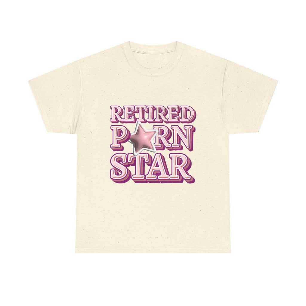 Retired Porn Star T-Shirt with bold humor and comfy cotton fabric for parties and casual wear