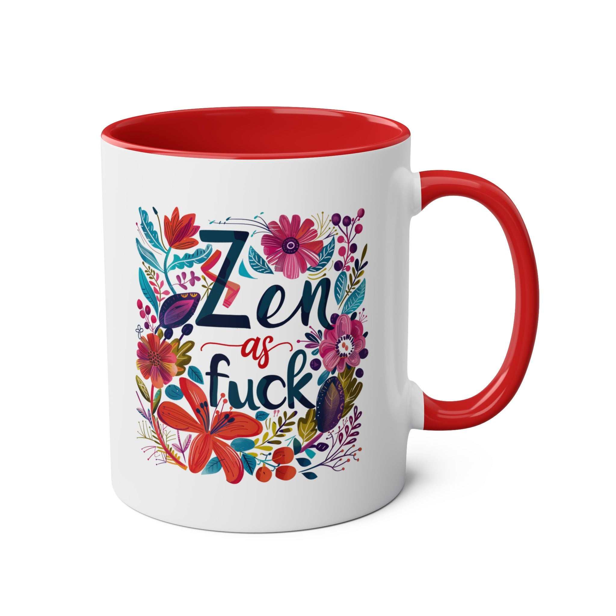 Colorful Zen As Fuck coffee mug with floral design and red handle.
