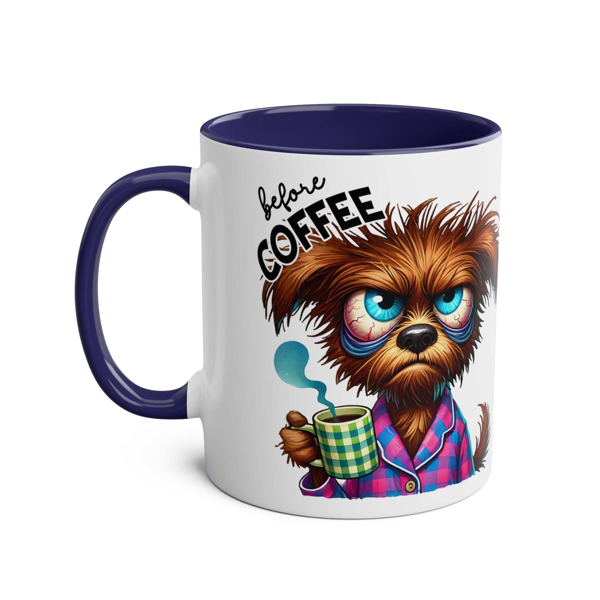 Fun sarcastic coffee mug with a humorous design, featuring a grumpy dog holding a coffee cup.