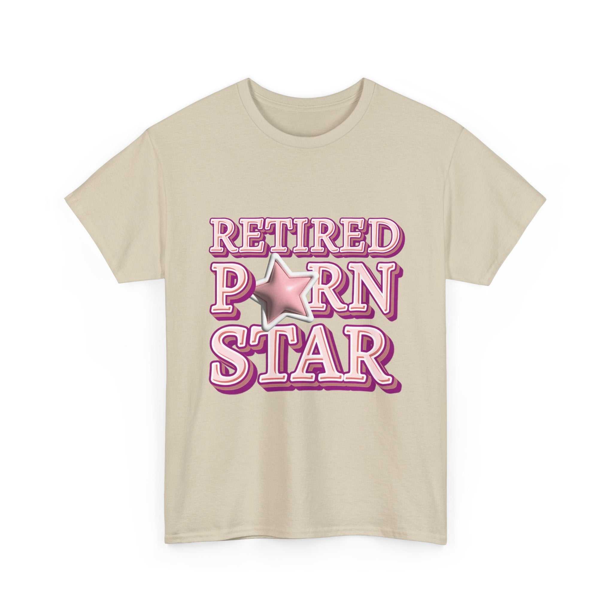 Retired Porn Star T-Shirt with bold humorous print on soft breathable cotton fabric