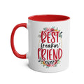 Best Freaking Friend Coffee Mug with cheeky design in multiple colors, 11oz ceramic, microwave and dishwasher safe