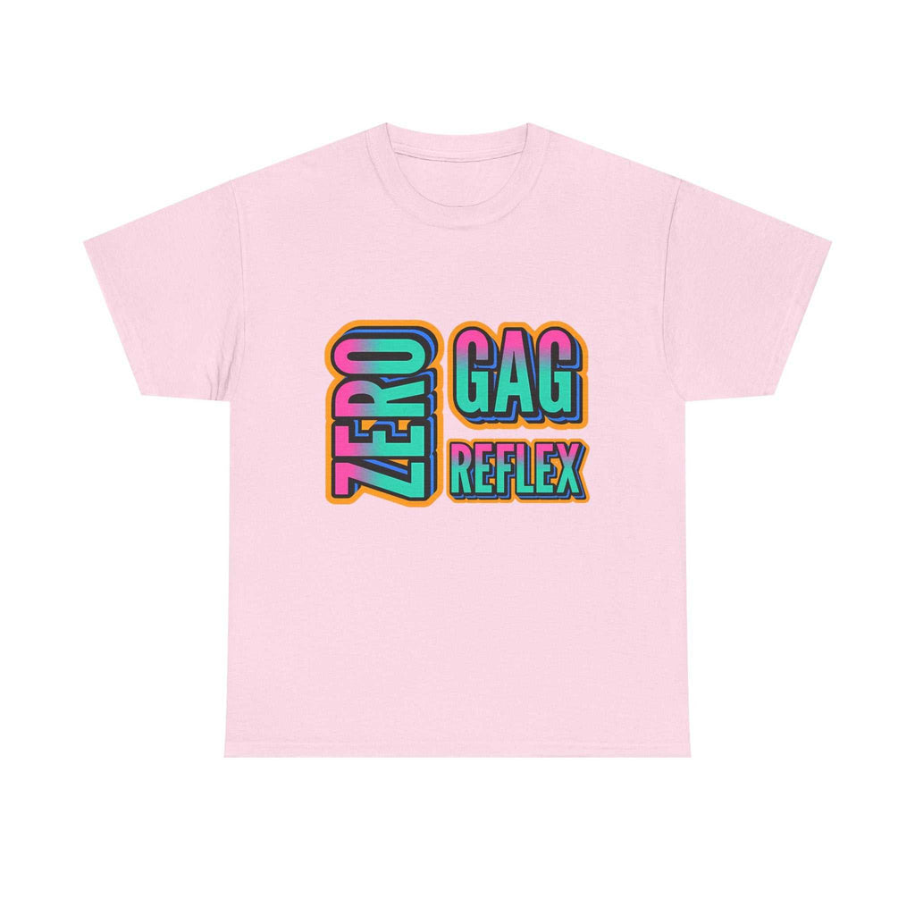Zero Gag Reflex T-Shirt with bold humorous design, soft cotton fabric, and comfortable fit for fearless style