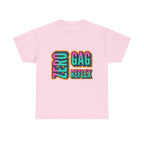 Zero Gag Reflex T-Shirt with bold humorous design, soft cotton fabric, and comfortable fit for fearless style