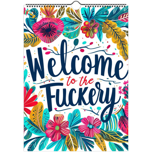 2025 cheeky and fun calendar with colorful floral design and humorous phrases.